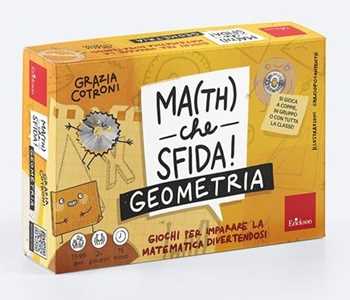 Image of Math che sfida! Geometria. Giochi per imparare la matematica dive...