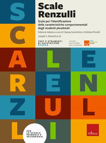 Scale Renzulli. Scale per l’identificazione delle caratteristiche comportamentali degli studenti plusdotati - Joseph S. Renzulli - Libro Erickson 2021, Test e strum. valutazione psicol. educat. | Libraccio.it