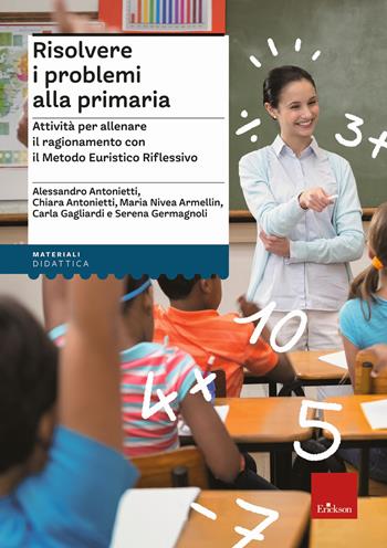 Risolvere i problemi alla primaria  - Libro Erickson 2021, Materiali e strumenti didattici LIM | Libraccio.it