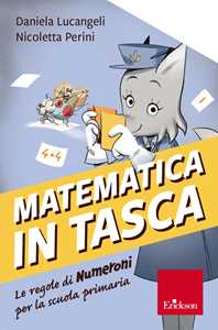 Image of Matematica in tasca. Le regole di Numeroni per la scuola primaria