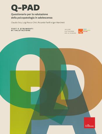 Q-pad. Questionario per la valutazione della psicopatologia in adolescenza. Con Contenuto digitale per accesso online - Claudio Sica, Luigi Rocco Chiri, Riccardo Favilli - Libro Erickson 2022, Test e strum. valutazione psicol. educat. | Libraccio.it