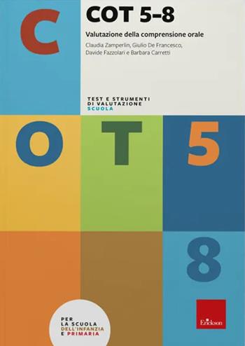 Test CO-TT - De Francesco, Zamperlin - Libro Erickson 2024, Test e strumenti di valutazione scuola | Libraccio.it