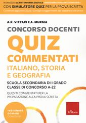 Concorso docenti. Italiano, storia, geografia. Scuola secondaria di I  grado, Classe di concorso A-22. Manuale disciplinare per la preparazione  alla prova orale. Con software di simulazione