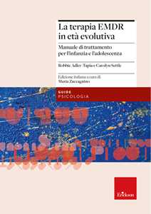 Image of La terapia EMDR in età evolutiva. Manuale di trattamento per l'in...