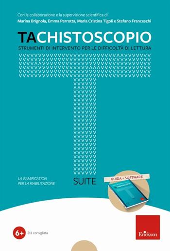 Tachistoscopio suite. Nuova ediz. Con software - Emma Brignola, Emma Perrotta - Libro Erickson 2022, Software didattico | Libraccio.it