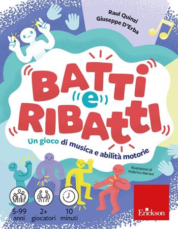 Batti e ribatti - Giuseppe D'Erba, Raul Quinzi - Libro Erickson 2022, Giochi educativi | Libraccio.it