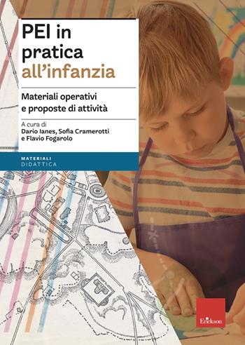PEI in pratica all'infanzia. Materiali operativi e proposte di attività. Aggiornato D.M. 153/2023 - Sofia Cramerotti - Libro Erickson 2022, I materiali | Libraccio.it