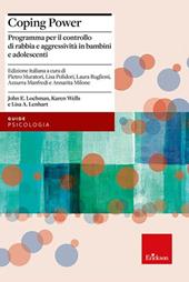 Coping power. Programma per il controllo di rabbia e aggressività in bambini e adolescenti. Con espansione online