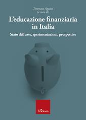 L' educazione finanziaria in Italia. Stato dell'arte, sperimentazioni, prospettive