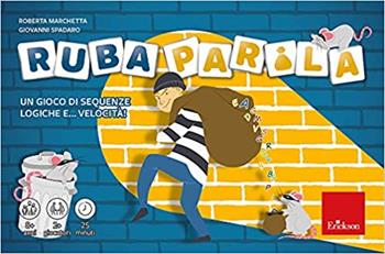 Ruba parola. Un gioco di sequenze logiche e... velocità! - Roberta Marchetta, Giovanni Spadaro - Libro Erickson 2023, Giochi educativi | Libraccio.it