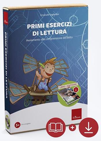 Primi esercizi di lettura. Avviamento alla comprensione del testo. Con software - Emanuele Gagliardini - Libro Erickson 2022 | Libraccio.it