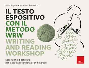 Il testo espositivo con il metodo WRW - Writing and Reading Workshop. Laboratorio di scrittura per la scuola secondaria di primo grado - Silvia Pognante - Libro Erickson 2024, I materiali | Libraccio.it