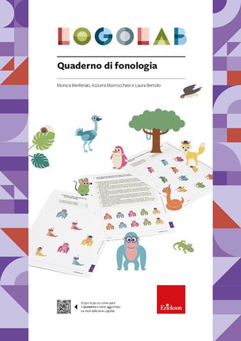 Logolab. Quaderno di fonologia - Monica Benfenati, Azzurra Morrocchesi, Laura Bertolo - Libro Erickson 2024, Quaderni operativi | Libraccio.it