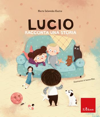 Lucio racconta una storia. Albi illustrati. Ediz. a colori - Marta Galewska-Kustra - Libro Erickson 2023 | Libraccio.it