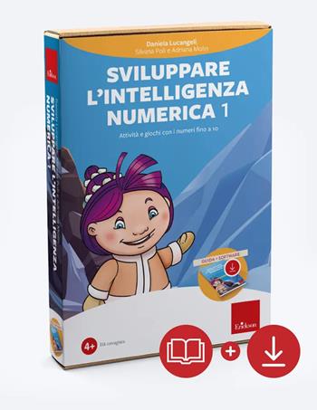 Sviluppare l'intelligenza numerica 1. Attività e giochi con i numeri fino a 10. Nuova ediz. Con software - Daniela Lucangeli, Silvana Poli, Adriana Molin - Libro Erickson 2024 | Libraccio.it