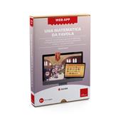 Una matematica da favola. Livello 2 Scuola primaria. Percorsi narrativi per superare le difficoltà nell’apprendimento dei concetti matematici. Web app. Con Contenuto digitale per download e accesso online