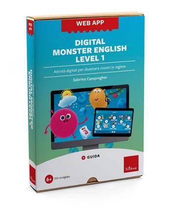 Digital Monster English Level 1. Attività digitali per diventare mostri in inglese. Web app. Con software - Sabrina Campregher - Libro Erickson 2025 | Libraccio.it