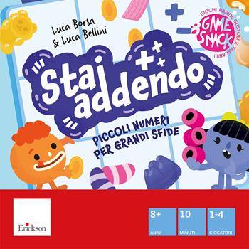 Stai addendo. Piccoli numeri per grandi sfide - Luca Borsa, Luca Bellini - Libro Erickson 2025, Giochi educativi | Libraccio.it