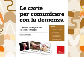 Le carte per comunicare la demenza. 115 carte per esprimere emozioni e bisogni. Con libretto di istruzioni. Con 3 poster con le schede di risposta - Federica Taddia - Libro Erickson 2025, Strumenti | Libraccio.it