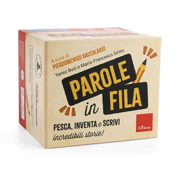 Parole in fila. Pesca, inventa e scrivi incredibili storie! Con Libro rilegato - Yanez Busi, Mario Francesco Sirito, Pierdomenico Baccalario - Libro Erickson 2025, Giochi educativi | Libraccio.it
