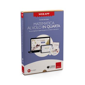 Web app Matematica al volo in quarta con la LIM. Percorso digitale per svolgere il programma curricolare di classe quarta. Con web app - Camillo Bortolato - Libro Erickson 2025, Software didattico | Libraccio.it
