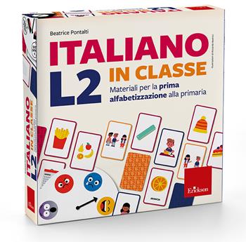 Italiano L2 in classe. Materiali per la prima alfabetizzazione alla primaria - Beatrice Pontalti - Libro Erickson 2025, Strumenti | Libraccio.it
