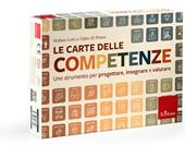 Le carte delle competenze. Uno strumento per progettare, insegnare e valutare
