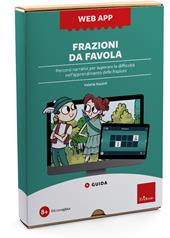 Frazioni da favola. Percorsi narrativi per superare le difficoltà nell’apprendimento delle frazioni. Web app. Con software