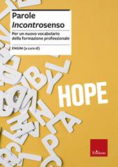 Parole incontrosenso. Per un nuovo vocabolario della formazione professionale