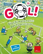Gol! Giochi matematici per fuoriclasse