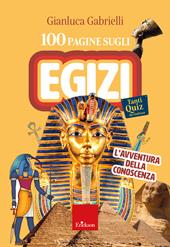 100 pagine sugli egizi