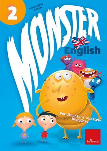 Monster english. Vol. 2 - Sabrina Campregher - Libro Erickson 2026, Quaderni operativi | Libraccio.it