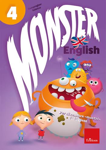Monster english. Vol. 4 - Sabrina Campregher - Libro Erickson 2026, Quaderni operativi | Libraccio.it