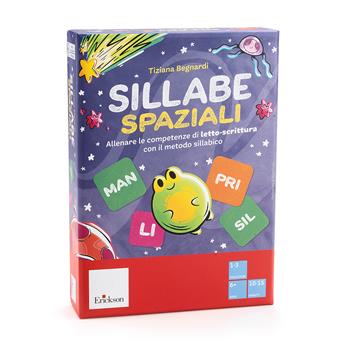Sillabe spaziali. Allenare le competenze di letto-scrittura con il metodo sillabico - Tiziana Begnardi - Libro Erickson 2026, Giochi educativi | Libraccio.it