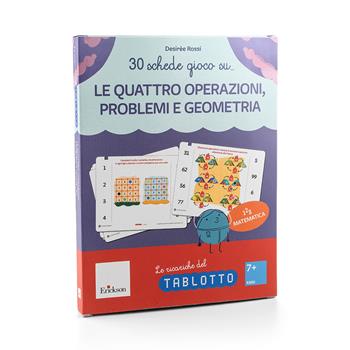 30 schede gioco su… Le quattro operazioni, problemi e geometria. Schede ricarica per Tablotto 6 plus - Desirèe Rossi - Libro Erickson 2026, Giochi educativi | Libraccio.it