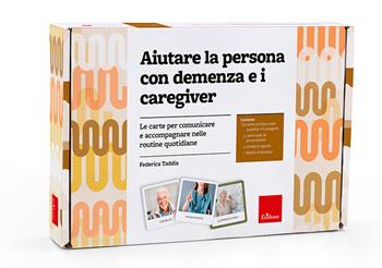Aiutare la persona con demenza e i caregiver. Le carte per comunicare e accompagnare nelle routine quotidiane - Federica Taddia - Libro Erickson 2026, Strumenti | Libraccio.it