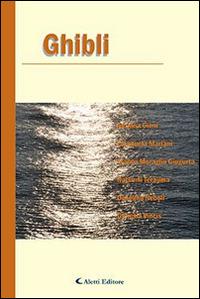 Ghibli  - Libro Aletti editore 2014, Parole in fuga | Libraccio.it