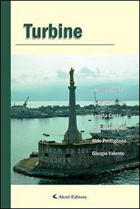 Turbine  - Libro Aletti editore 2014, Parole in fuga | Libraccio.it