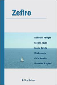 Zefiro  - Libro Aletti editore 2014, Parole in fuga | Libraccio.it