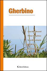 Gherbino  - Libro Aletti editore 2014, Parole in fuga | Libraccio.it