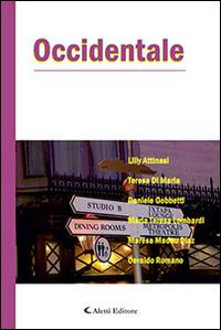 Occidentale  - Libro Aletti editore 2014, Parole in fuga | Libraccio.it