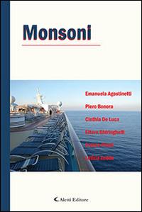 Monsoni  - Libro Aletti editore 2014, Parole in fuga | Libraccio.it