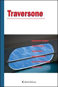 Traversone  - Libro Aletti editore 2014, Parole in fuga | Libraccio.it