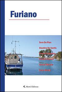 Furiano  - Libro Aletti editore 2014, Parole in fuga | Libraccio.it