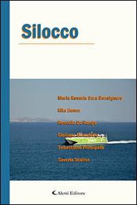 Silocco  - Libro Aletti editore 2014, Parole in fuga | Libraccio.it