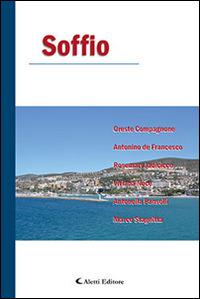Soffio  - Libro Aletti editore 2014, Parole in fuga | Libraccio.it