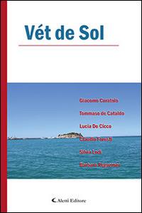 Vét de Sol  - Libro Aletti editore 2015, Parole in fuga | Libraccio.it