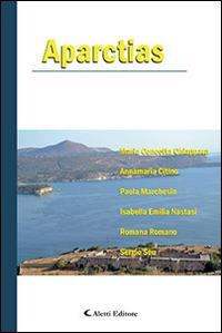 Aparctias  - Libro Aletti editore 2015, Parole in fuga | Libraccio.it