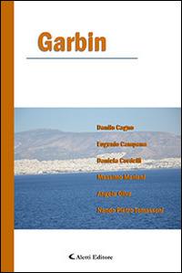 Garbin  - Libro Aletti editore 2015, Parole in fuga | Libraccio.it