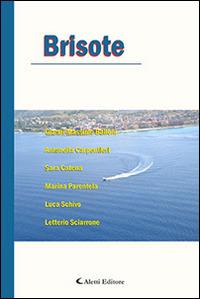 Brisote  - Libro Aletti editore 2015, Parole in fuga | Libraccio.it